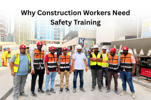 Why Construction Workers Need Safety Training